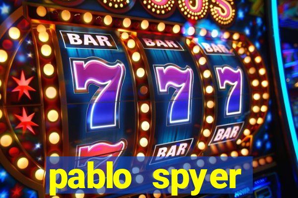 pablo spyer namorada atual